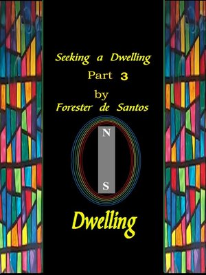 cover image of Seeking a Dwelling Part 3